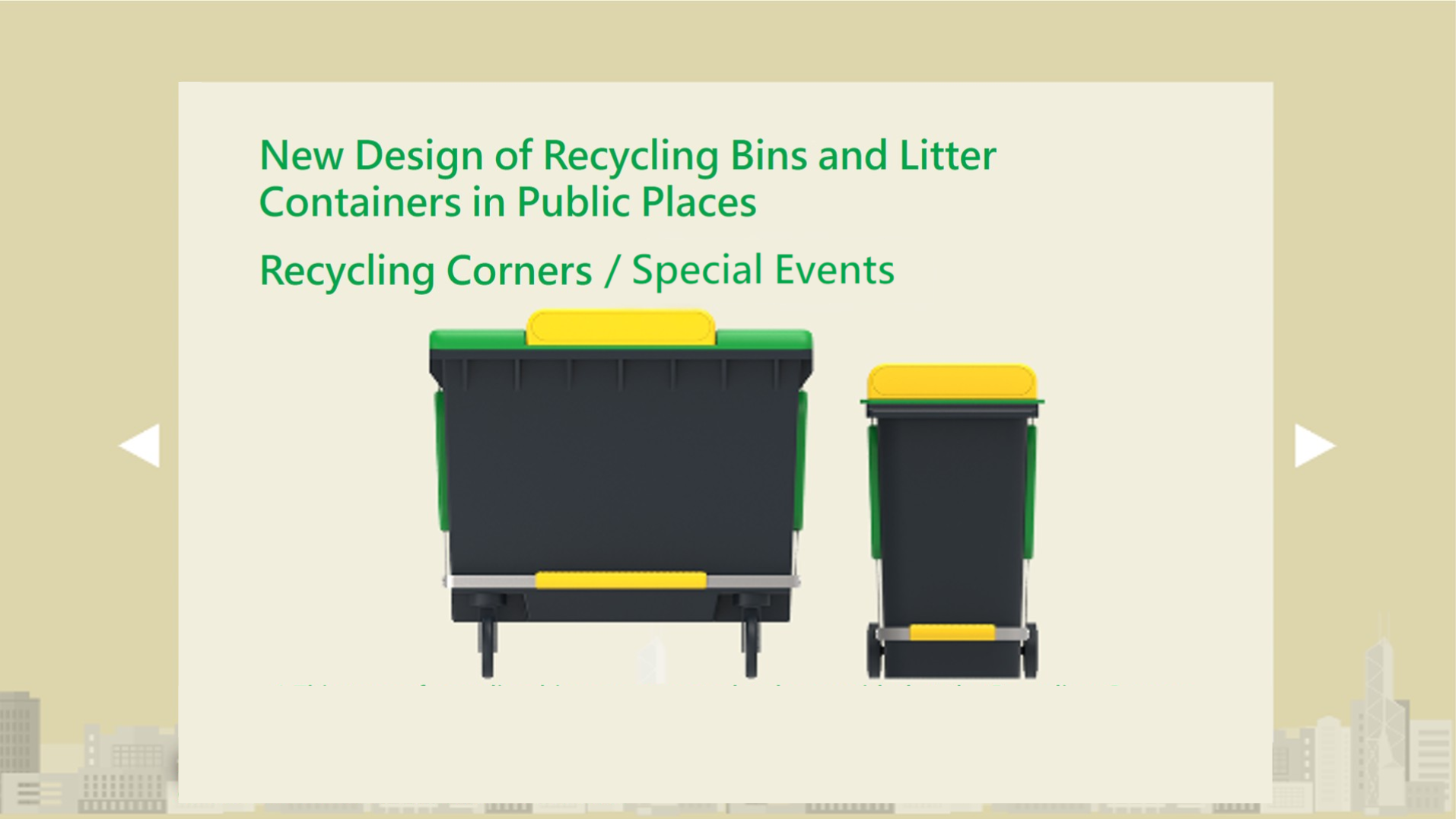 New Design of Recycling Bins and Litter Containers in Public Places - Recycling Corners/Special Events